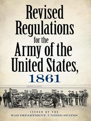 cover image of Revised Regulations for the Army of the United States, 1861
